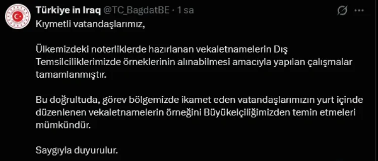 Bağdat Büyükelçiliği duyurdu: Yurt içi vekaletnameler temin edilebilecek