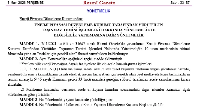 EPDK'dan Taşınmaz Temini Yönetmeliği'nde 'acele kamulaştırma' ayarı